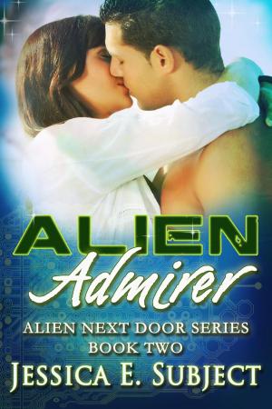 Cover of the book Alien Admirer by Miriam Rosenbaum
