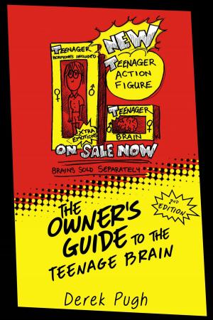 Book cover of The Owner's Guide to the Teenage Brain