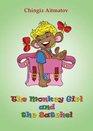 Cover of the book The Monkey Girl and the Satchel by Thomas Muldoon
