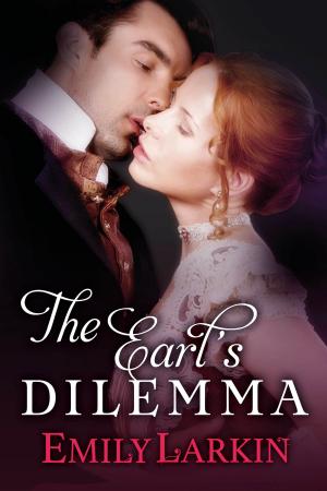 Cover of the book The Earl's Dilemma by Emily Larkin