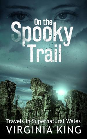 Cover of the book On the Spooky Trail by Patricia C. Wright, Richard D. Wright