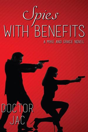 Cover of the book Spies with Benefits by Cyn Bromios