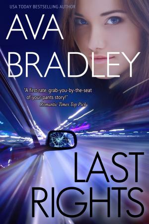 Cover of the book Last Rights by Ava Bradley