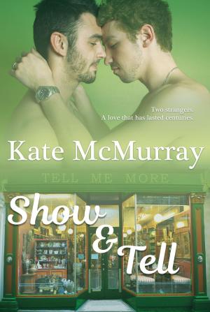 Cover of the book Show and Tell by Bella Andre, Jennifer Skully