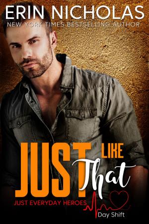 Cover of the book Just Like That by Laura K. Curtis
