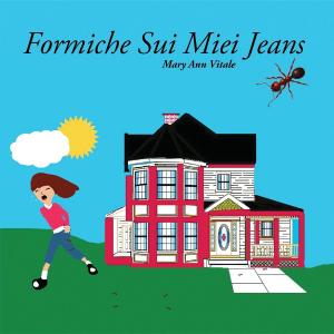 bigCover of the book Formiche Sui Miei Jeans by 
