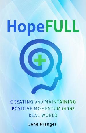 Cover of the book HopeFULL by Louis D. Cupid