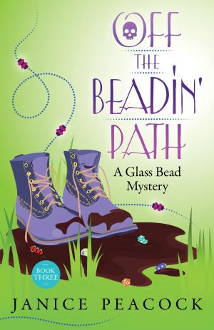 Cover of the book Off the Beadin' Path, Glass Bead Mystery Series, Book 3 by Ellis Peters