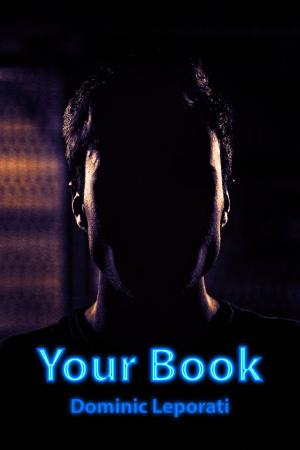 Cover of the book Your Book by John D Carter