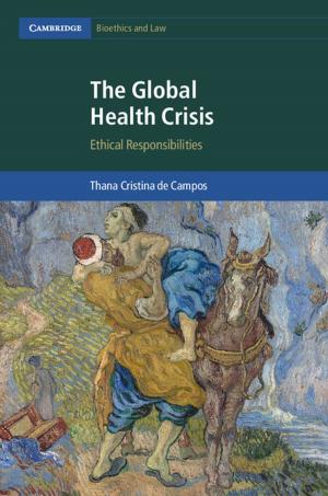 Cover of the book The Global Health Crisis by Jerome H. Reichman, Paul F. Uhlir, Tom Dedeurwaerdere