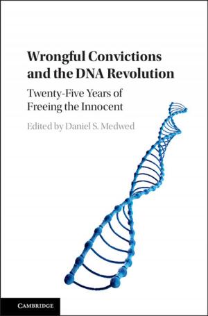 Cover of the book Wrongful Convictions and the DNA Revolution by Tobias Hägerland