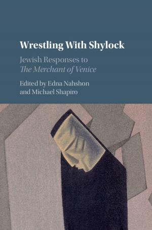 Cover of the book Wrestling with Shylock by Michael Hickey, Clive King