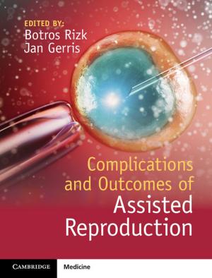 Cover of the book Complications and Outcomes of Assisted Reproduction by Jon Stallworthy
