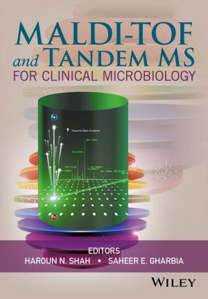 Cover of the book MALDI-TOF and Tandem MS for Clinical Microbiology by Andrea Colantonio, Tim Dixon