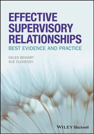 Cover of the book Effective Supervisory Relationships by Brian White, Antonios Tsourdos, Madhavan Shanmugavel