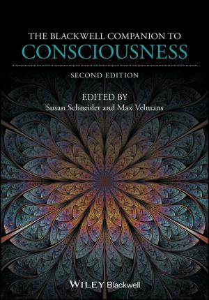 Cover of the book The Blackwell Companion to Consciousness by Paul-Alain Beaulieu