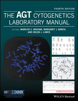 Cover of the book The AGT Cytogenetics Laboratory Manual by Brian Svidergol, Vladimir Meloski, Byron Wright, Santos Martinez, Doug Bassett