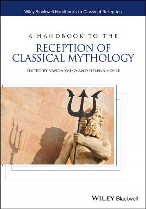 Cover of the book A Handbook to the Reception of Classical Mythology by Marcy Levy Shankman, Scott J. Allen, Rosanna Miguel