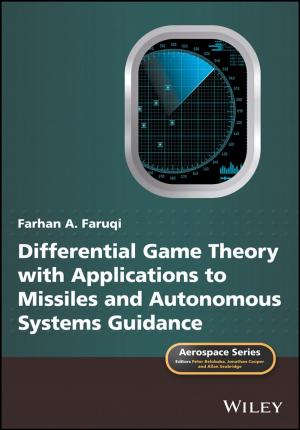 Cover of the book Differential Game Theory with Applications to Missiles and Autonomous Systems Guidance by Stephen Pedneault, Frank Rudewicz, Howard Silverstone, Michael Sheetz