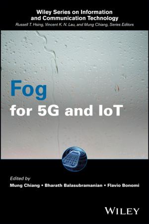 Cover of the book Fog for 5G and IoT by Ron E. Banks, Julie M. Sharp, Sonia D. Doss, Deborah A. Vanderford