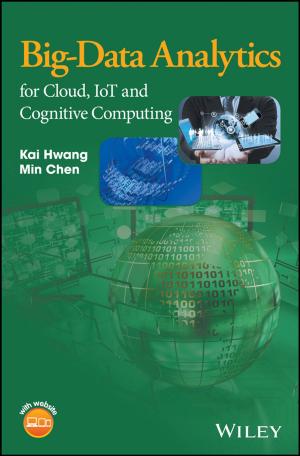 Cover of the book Big-Data Analytics for Cloud, IoT and Cognitive Computing by Kaitlyn Chick