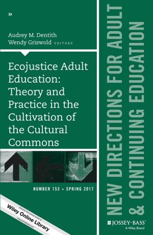 Cover of the book Ecojustice Adult Education: Theory and Practice in the Cultivation of the Cultural Commons by 