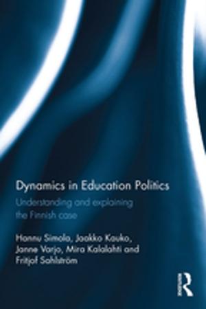Cover of the book Dynamics in Education Politics by David Downes, D. M. Davies, M. E. David, P. Stone