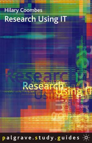 Cover of the book Research Using IT by Rachel G. Fuchs, Victoria E. Thompson