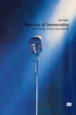 Cover of the book Illusions of Immortality by Darren J O'Byrne