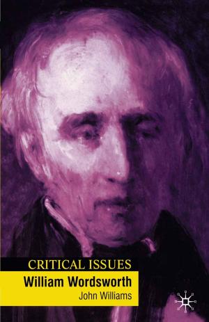 Cover of the book William Wordsworth by Desmond Dinan, Neill Nugent, William E. Paterson