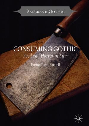 Cover of the book Consuming Gothic by Önder Kaymaz, Özgür Kaymaz, A. R. Zafer Sayar