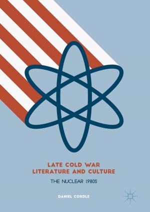 Cover of the book Late Cold War Literature and Culture by Reshmi Dutta-Flanders