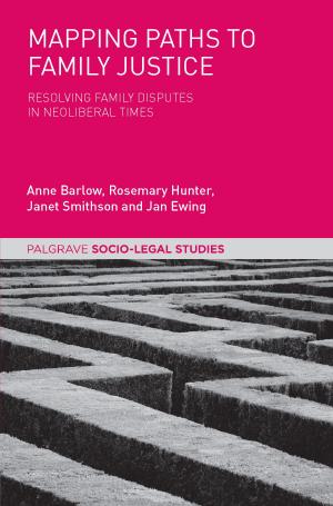 Cover of the book Mapping Paths to Family Justice by Gary Cook, Jennifer Johns