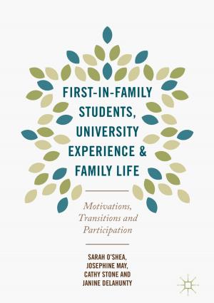 Cover of the book First-in-Family Students, University Experience and Family Life by M. Kubanyiova