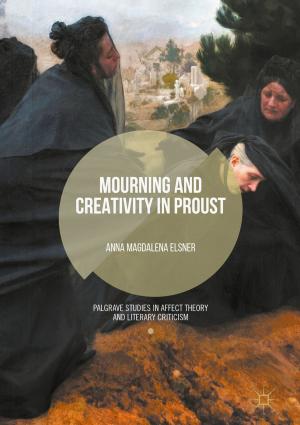 Cover of the book Mourning and Creativity in Proust by J. Hart