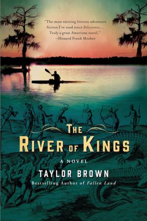 Cover of the book The River of Kings by Tristan Coopersmith, Todd Johnson