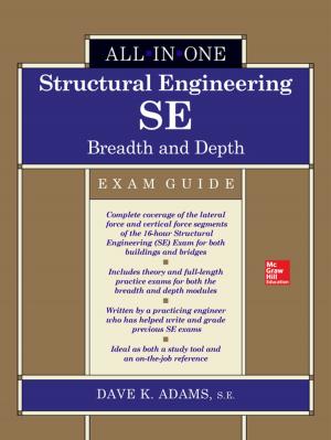 bigCover of the book Structural Engineering SE All-in-One Exam Guide: Breadth and Depth by 