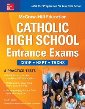 Book cover of McGraw-Hill Education Catholic High School Entrance Exams, Fourth Edition