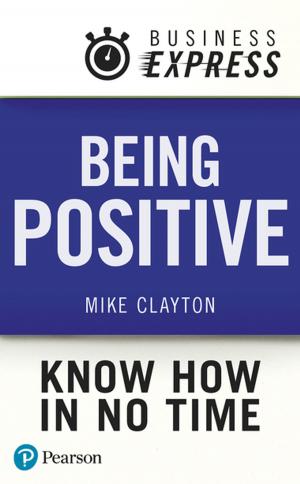 Book cover of Business Express: Being Positive