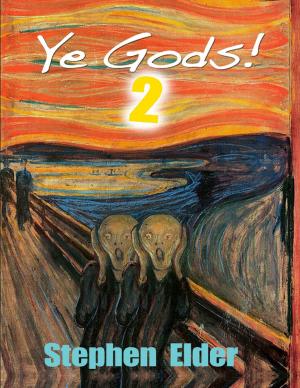 Cover of the book Ye Gods!2 by Muham Sakura Dragon