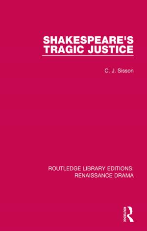 Cover of the book Shakespeare's Tragic Justice by Marc Ancel
