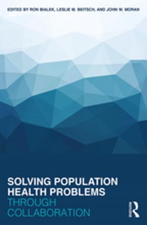 Cover of the book Solving Population Health Problems through Collaboration by Ralph Turvey