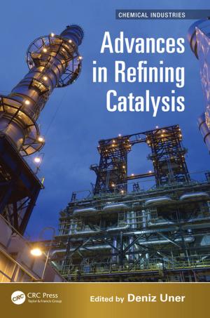 Cover of the book Advances in Refining Catalysis by Mark Hackett, Geoffrey Trickey
