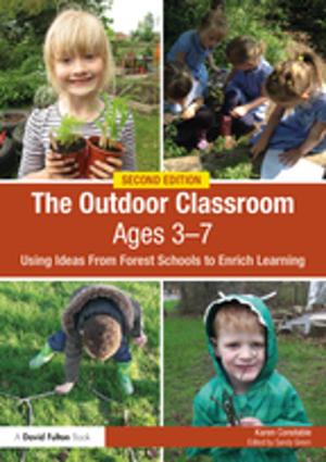 Cover of the book The Outdoor Classroom Ages 3-7 by Jorge Valadez