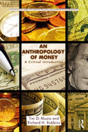 Cover of the book An Anthropology of Money by Jyl Lynn Felman