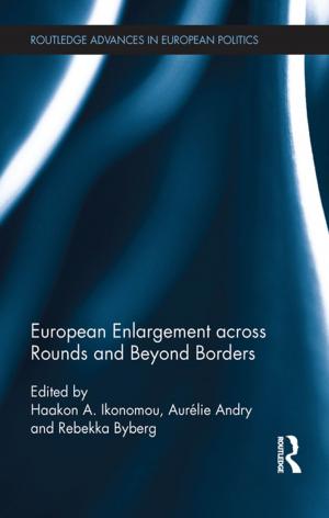 Cover of the book European Enlargement across Rounds and Beyond Borders by Vanessa Ratten