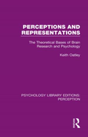 Cover of the book Perceptions and Representations by Anne Edwards, Peter Gilroy, David Hartley, David Hartley