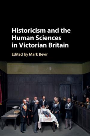 Cover of the book Historicism and the Human Sciences in Victorian Britain by Yaron Matras