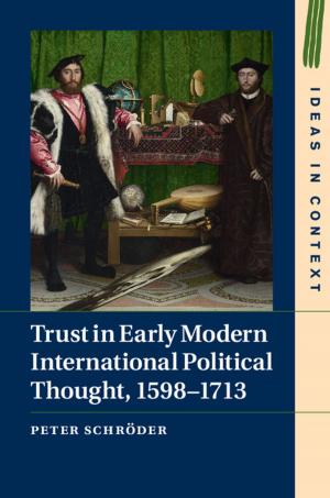 Cover of the book Trust in Early Modern International Political Thought, 1598–1713 by Vassiliki Panoussi