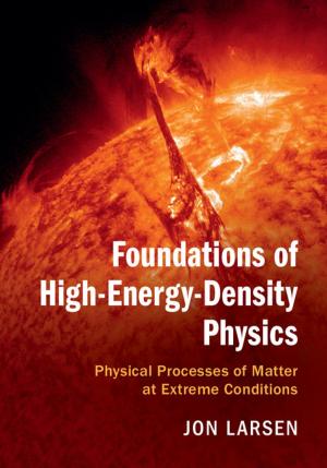 Cover of the book Foundations of High-Energy-Density Physics by Bohdan T. Kulakowski, John F. Gardner, J. Lowen Shearer